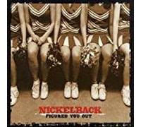 Nickelback - Figured You Out