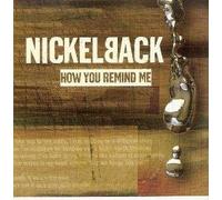 Nickelback - How You Remind Me / Leader of Men