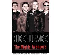 Nickelback - The Mighty Avengers [Alemania] [DVD]