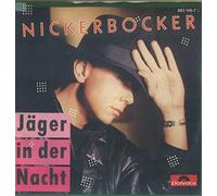 Nickerbocker - Jäger in der Nacht (1985) / Vinyl single [Vinyl-Single 7'']