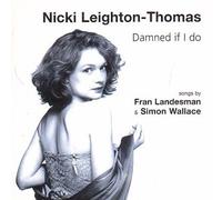 Nicki Leighton-Thomas - Damned If I Do [Import]