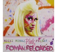 Nicki Minaj - Pink Friday: Roman Reloaded