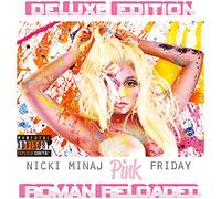 Nicki Minaj - Pink Friday … Roman Reloaded (Deluxe)