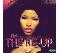 Nicki Minaj - Pink Friday…Roman Reloaded Reup