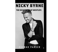 Nicky Byrne: The heartbeat of Westlife