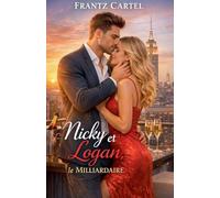 Nicky et Logan, le Milliardaire
