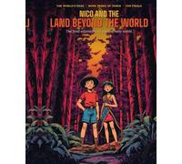 Nico and the land beyond the world: The worlds end book 3 (Nico The Worlds Edge)