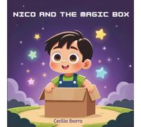 Nico and the Magic box: When Boredom Turns into the Greatest Adventure