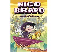 NICO BRAVO 3. EL JUICIO DE VULCANO