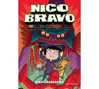 Nico Bravo y Los Habitantes Del Sótano (Nico Bravo 2)