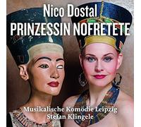 Nico Dostal : Princesse Néfertiti, opérette. Milev, Wünscher, Mehling, Krueger, Rydlewski, Lentner, Klingele.