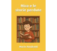 Nico e le storie perdute
