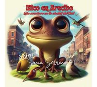 Nico, el Coqui Viajero visita el pueblo de Arecibo: Una gran Aventura en la Ciudad del Cetí