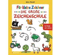 Nico Fauser Für kleine Zeichner - Die große Zeichenschule. Zeichne (Tapa blanda)