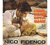 Nico Fidenco - L'uomo Che Non Sapeva Amare / I Had A Girl [Vinilo 7 pulgadas - 45 rpm]