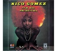 Nico Gomez - Nico Gomez & His Orchestra