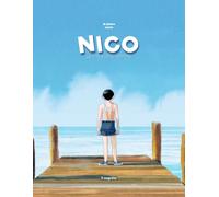 Nico - la vita è un'avventura: Tomo 1: il segreto