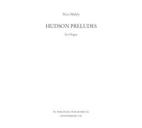 Nico muhly: Hudson Preludes. Partituras para Órgano