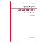Nico Muhly: Oculi Omnium (Jesus College): Coro Mixto y Acomp.: Partitura Coral