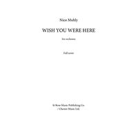 Nico Muhly-Wish You Were Here-Orchestra-SCORE