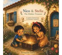 Nico & Stella: The Hidden Treasure: A surprise treasure hunt in Grandma's backyard