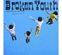 Nico Touches the Walls - Broken Youth