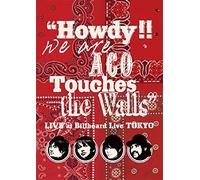 Nico Touches The Walls - Howdy!! We Are Aco Touches The Wall S' Live At Billboard Live Tokyo [Edizione: Giappone] [Italia] [DVD]