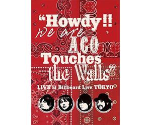 Nico Touches The Walls - Howdy!! We Are Aco Touches The Wall S' Live At Billboard Live Tokyo [Edizione: Giappone] [Italia] [DVD]