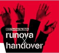 Nico Touches the Walls - Runova X Handover [Import]