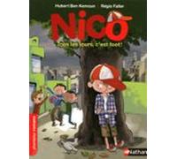 Nico Tous Les Jours Cest Foot ! - Roman Vie Quotidienne - De 7 À 11 An