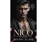 Nico: Una Novela Romántica De Mafia Grumpy Sunshine Con Una Madre Soltera (Sindicato Feretti)