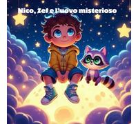 Nico,Zef e l’uovo misterioso
