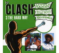 Nicodemus/Little Harry/Bily Boyo - DJ Clash: 3 The Hard Way