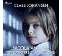 Nicola And The Child Correction Centre (audiolibro)