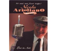 Nicola Arigliano - 80 anni mai fuori dal tempo - I Swing ancora! - Live in Asti [Italia] [DVD]
