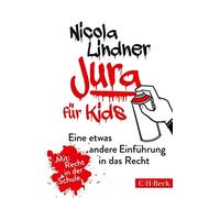 Nicola Lindner Jura für Kids: Eine etwas andere Einführung in das (Tapa blanda)