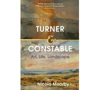 Nicola Moorby Turner and Constable (Tapa dura) (Importación USA)