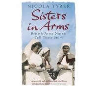 Nicola Tyrer Sisters In Arms (Tapa blanda)