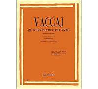 Vaccaj metodo pratico di canto / Vaccai Practical Vocal Method - High Voice: Soprano O Tenore / Soprano or Tenor