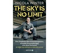 Nicola Winter The Sky is No Limit: Eine Jetpilotin über Krisenkompet (Tapa dura)