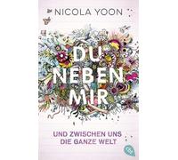 Nicola Yoon Sim Du neben mir und zwischen uns die ganze Welt: Der (Tapa blanda)