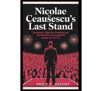 Nicolae Ceaușescu’s Last Stand: Romania’s Fight for Freedom and the Moment It Executed Its Leader on Live TV: How One Man’s Brutal Reign Crumbled in a Single Moment of Defiance