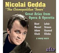 Nicolai Gedda (Tenor) - Nicolai Gedda: the Cosmopolitan Te
