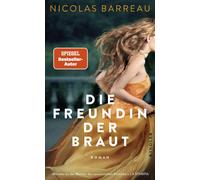 Nicolas Barreau Die Freundin der Braut: Roman Romantische Komödie (Tapa dura)