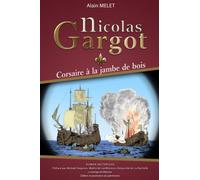 NICOLAS GARGOT Corsaire à la jambe de bois
