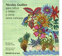 Nicolás Guillén para niños y niñas y otros seres curiosos: 8 (Alba y Mayo Color)