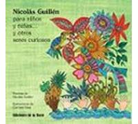 Nicolás Guillén para niños y niñas y otros seres curiosos: 8 (Alba y Mayo Color)
