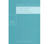 Nicolas Guillen Y El Son Entero: Miradas Desde El Siglo Xxi