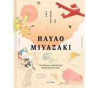 Nicolas Rapold The Worlds of Hayao Miyazaki (Tapa dura) (Importación USA)