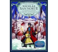 Nicolás San Norte y la batalla contra el Rey de las Pesadillas: Volume 1 (Los Guardianes de la Infancia)